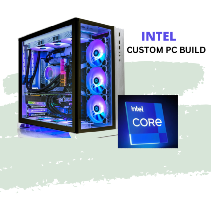 INTEL CISTOM PC BUILD